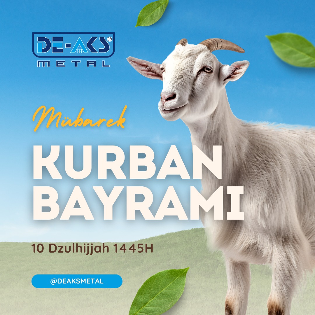 kurban bayramı 2024 deaks metal